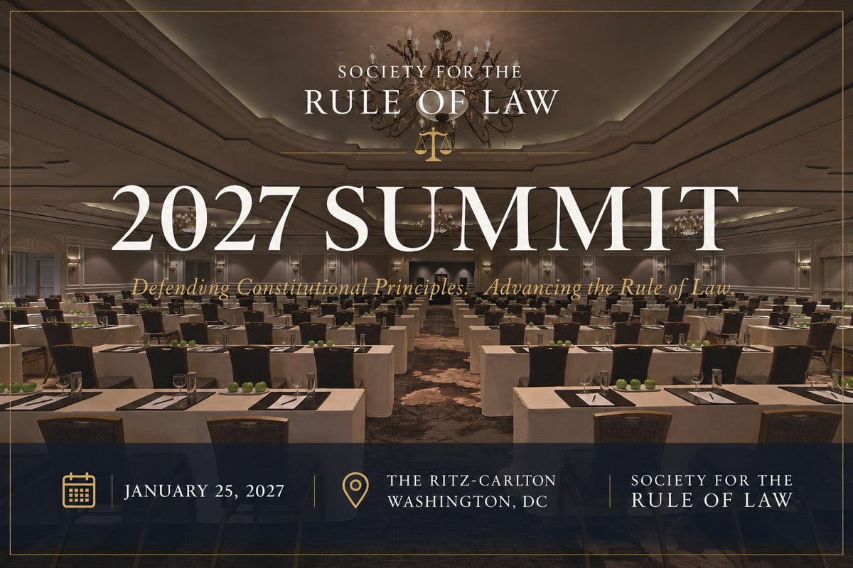 SAVE THE DATE: Society for the Rule of Law Annual Summit